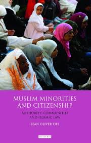 Muslim Minorities and Citizenship Authority Communities and Islamic Law