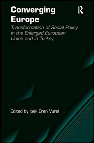 Converging Europe The Transformation of Social Policy in the Enlarged