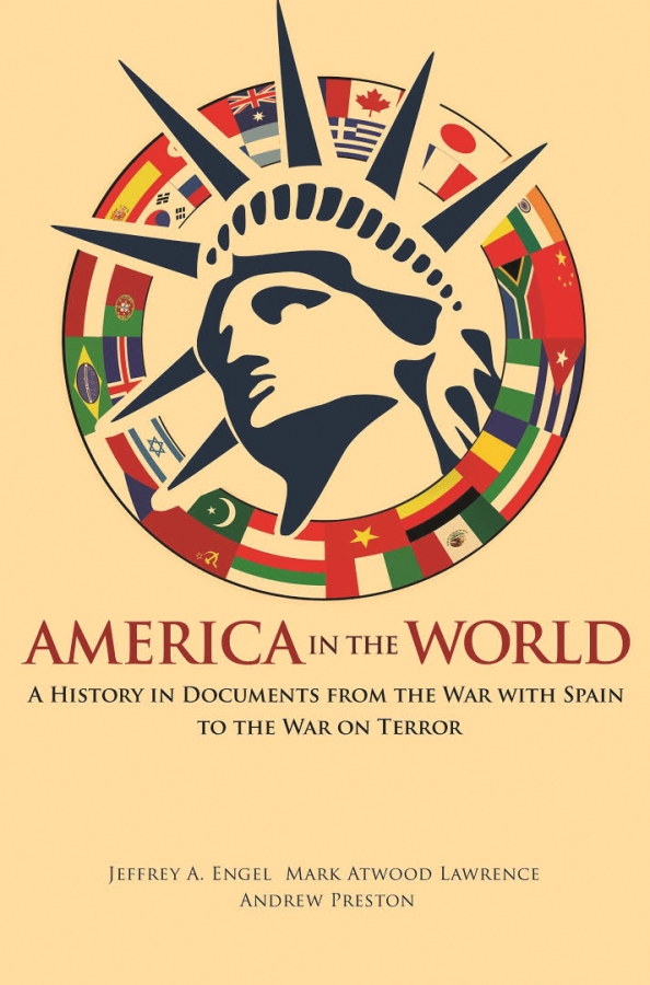 America in the World A History in Documents from the