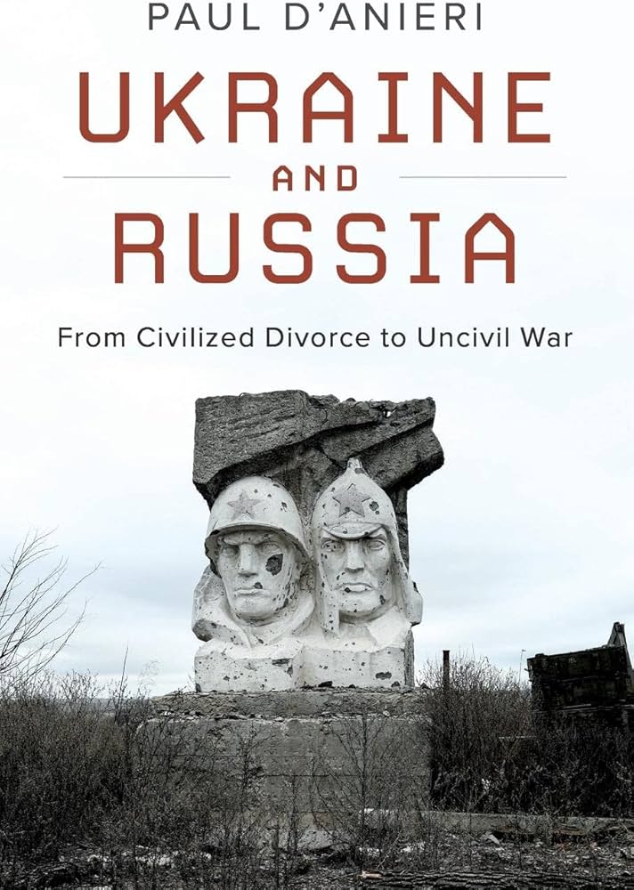 Ukraine and Russia From Civilized Divorce to Uncivil War